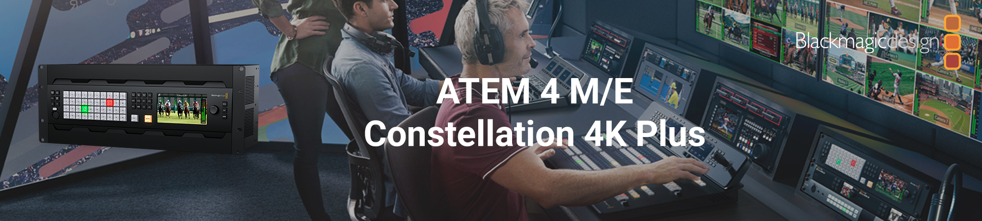 Blackmagic Atem 4ME Contellation 4K Plus_Slider_Ext